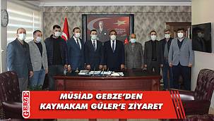 MÜSİAD Gebze'den Kaymakam Güler'e teşekkür