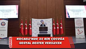 ÖNEM projesiyle 25 bin çocuğa sosyal destek verilecek