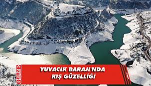 Yuvacık Barajı'nda mükemmel manzara