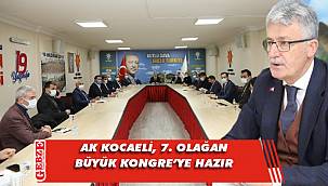 AK Parti Kocaeli, büyük kongreye hazır
