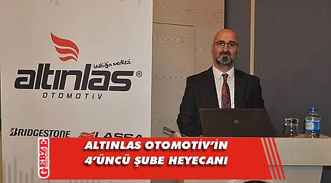 Altınlas Otomotiv, büyümeye devam ediyor