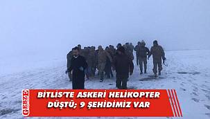 Bitlis'te askeri helikopter düştü