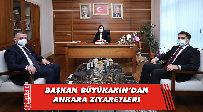 Büyükakın, Ankara'da ziyaret turunda