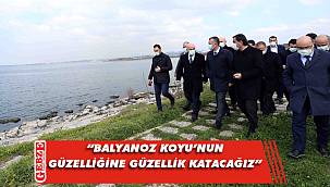 Büyükakın'dan Balyanoz Koyu'na inceleme