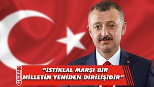 Büyükakın, İstiklal Marşı’nın kabulünü kutladı