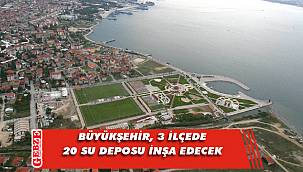 Büyükşehir, yeni su depoları inşa edecek