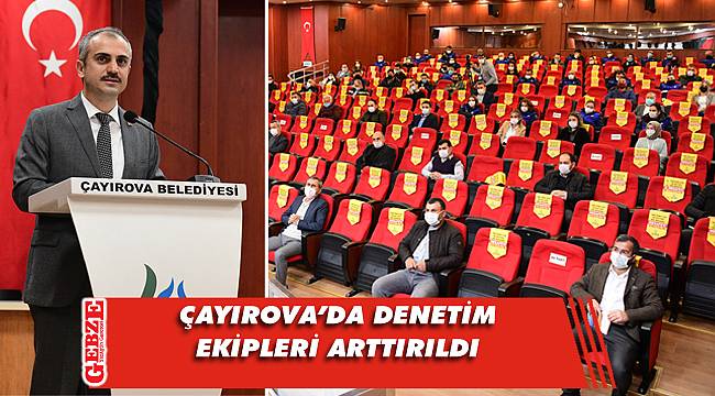 Çayırova'da denetimler sıklaşacak
