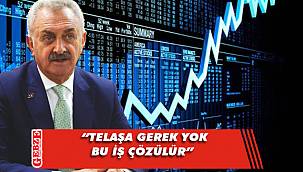 Çiler, piyasalardaki dalgalanmalara ilişkin konuştu