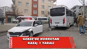 Gebze'de midibüsle otomobil çarpıştı