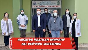 Gebze'deki aşı çalışması hakkında sevindirici haber