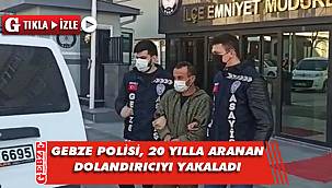 Gebze polisinden daha fazla kaçamadı