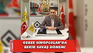 Gebze Sinoplular yeni başkanını buldu