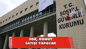 SGK, İstanbul ve Kocaeli’nde 36 konut satışı yapacak