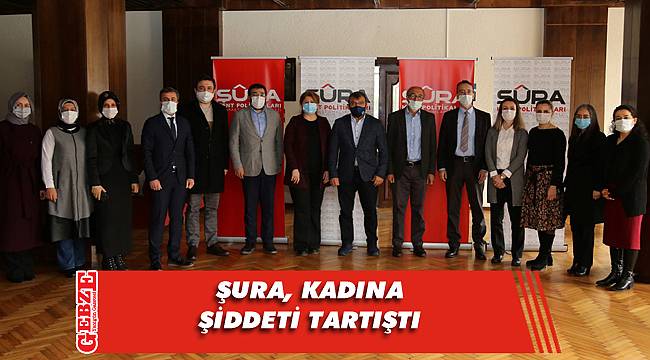 ŞURA, ‘Kadın’ gündemiyle ilk toplantısını yaptı