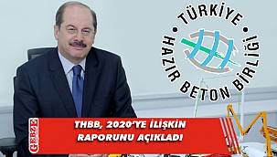 THBB, ‘Hazır Beton Sektör Raporu’nu açıkladı