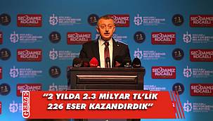 Büyükakın, 2 yıllık çalışmalarını anlattı