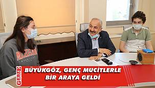Büyükgöz, Yücel Borulu gençleri ağırladı