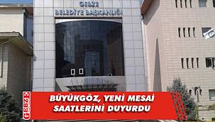 Büyükgöz'den mesai saati açıklaması