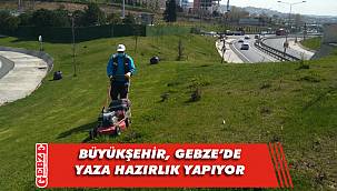 Gebze bölgesindeki yeşil alanlar yaza hazırlanıyor