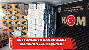 Gebze'de 2 milyon bandrolsüz makaron ele geçirildi