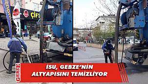 Gebze'nin altyapısında temizlik hamlesi