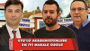 GTÜ akademisyenlerinin haklı gururu