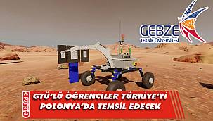 GTÜ'lü öğrenciler uluslararası yarışmaya hazırlanıyor