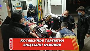 Kayınbiraderi tarafından vurulan kişi hayatını kaybetti