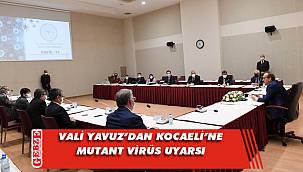 Kocaeli'nde COVİD-19 tedbirleri masaya yatırıldı