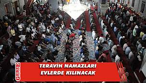 Teravih namazlarıyla ilgili önemli karar