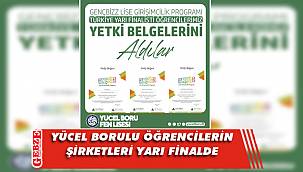 Yücel Boru Fen Lisesi öğrencilerinden büyük başarı