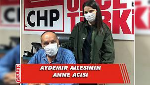 Aydemir ailesinin acı günü