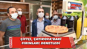 Başkan Çiftçi ’den fırın denetimi