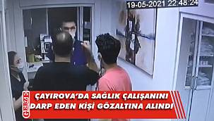 Çayırova'da çirkin olay, sağlık çalışanı darp edildi