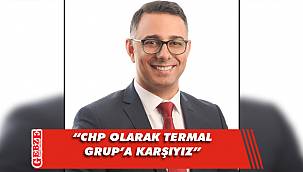 CHP Darıca'dan Termal Grup açıklaması
