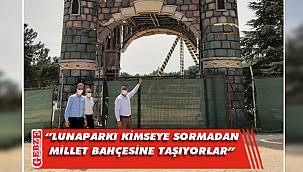 CHP’li Aktaş'tan lunapark açıklaması