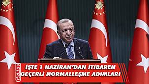 Cumhurbaşkanı Erdoğan, normalleşme adımlarını açıkladı