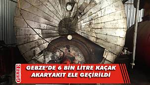 Gebze'de kaçak akaryakıt operasyonu