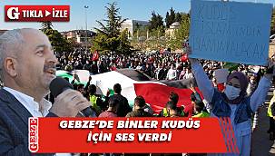 Gebze, Kudüs için meydanlara indi