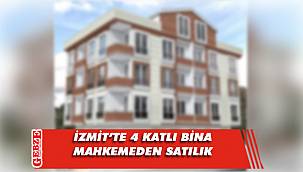 İzmit’te 4 katlı bina mahkemeden satılık