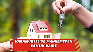 Karamürsel’de mahkemeden satılık daire