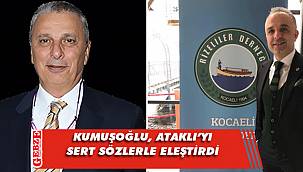 Kumuşoğlu’ndan Can Ataklı’ya büyük tepki