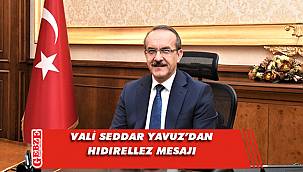 Vali Yavuz'dan Hıdırellez mesajı