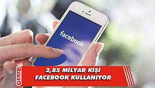 2,85 milyar kişi Facebook kullanıyor