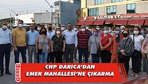 CHP Darıca, Emek Mahallesi’ne gitti