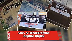 CHP'nin ilçe başkanlıklarında '10 bin dolar' pankartı