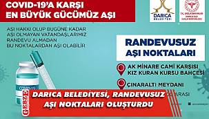 Darıca'ya iki randevusuz aşı noktası