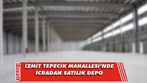 İzmit Tepecik Mahallesi’nde icradan satılık depo