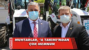 Muhtarlar, ‘A Takımı’ndan çok memnun