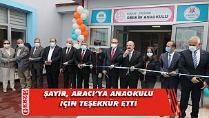 Şayir’den Aracı’ya anaokulu teşekkürü